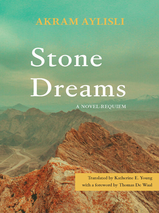Title details for Stone Dreams by Akram Aylisli - Available